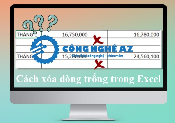 Cách xóa dòng trống trong Excel nhanh, đơn giản & chi tiết 2025 1 cach xoa dong trong trong excel nhanh congngheaz