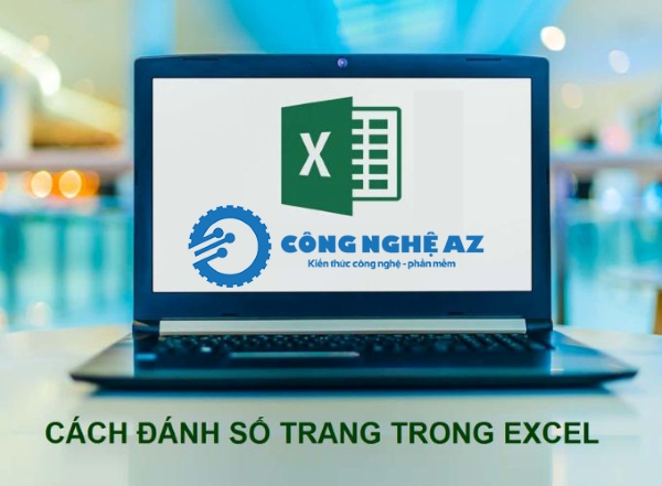 Cách đánh số trang trong Excel nhanh nhất cho người mới 2025 44 cach danh so trang trong excel nhanh congngheaz