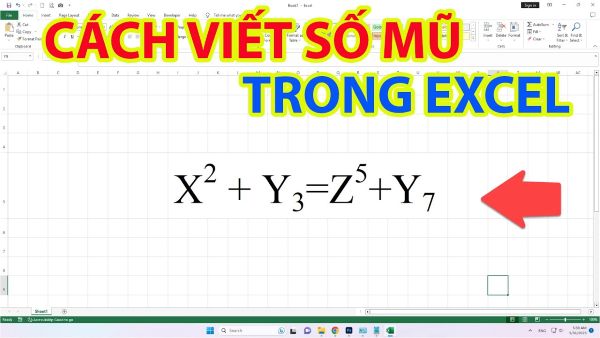 Cách Viết Số Mũ trong Excel: 5+ Cách Đơn Giản & Nhanh Chóng 15 cach viet so mu trong excel congngheaz