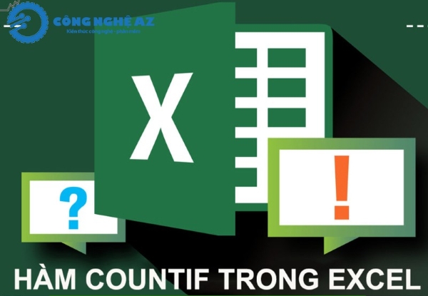 Hàm COUNTIF trong Excel là gì? Cú pháp, cách dùng & ví dụ chi tiết 23 ham countif trong excel la gi congngheaz