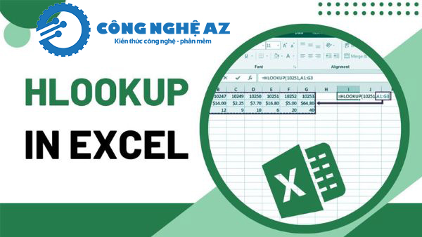 Hàm HLOOKUP trong Excel là gì? Cú pháp, cách sử dụng & ví dụ chi tiết 13 ham hlookup trong excel la gi congngheaz
