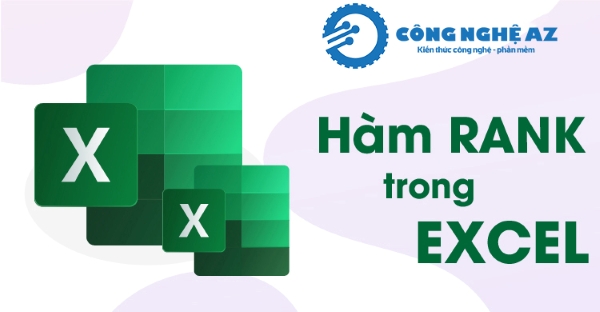 ham rank trong excel la gi congngheaz