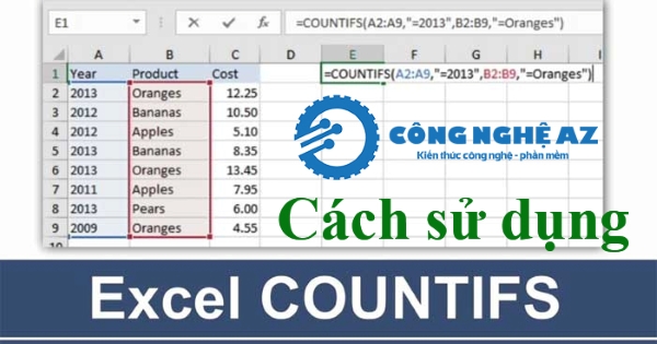 Hàm COUNTIFS trong Excel là gì? Cách sử dụng hàm COUNTIFS trong Excel 3 cach su dung ham countifs trong excel congngheaz