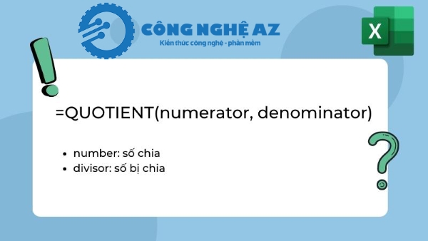 Hàm QUOTIENT trong Excel là gì? Cú pháp & cách sử dụng hàm QUOTIENT 2 cu phap ham quotient trong excel congngheaz