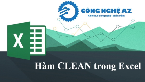 ham clean trong excel la gi congngheaz