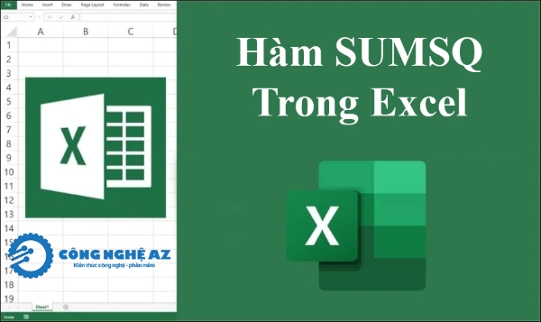 Hàm SUMSQ là gì? Cú pháp & cách sử dụng hàm SUMSQ trong Excel chi tiết 27 ham sumsq la gi cu phap va cach su dung ham sumsq trong excel congngheaz