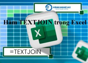 ham textjoin trong excel la gi congngheaz