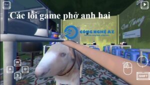 cac loi game pho anh hai thuong tren dien thoai thuong gap congnghez 1