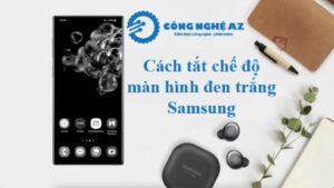 cach tat che do man hinh den trang samsung congngheaz