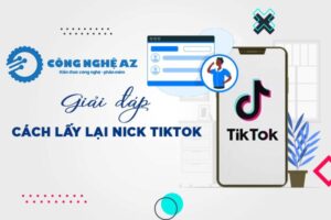 cach lay lai nick tiktok khi mat so dien thoai mat khau facebook congngheaz