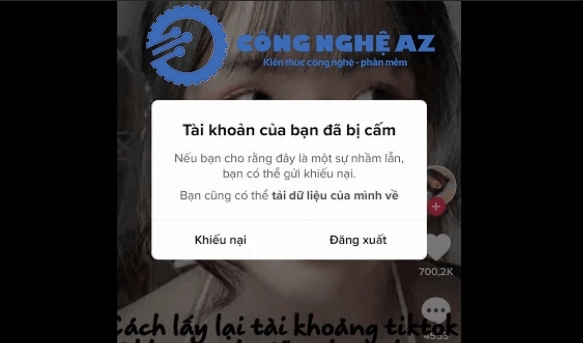 Cách lấy lại tài khoản Tiktok bị xóa, bị cấm hoặc đình chỉ 2026 5 cach lay lai tai khoan tiktok bi xoa bi cam bi dinh chi congngheaz 4