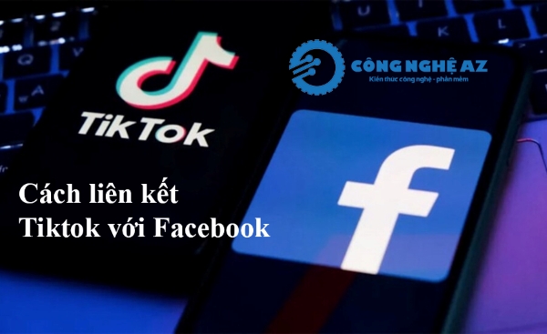 cach lien ket tiktok voi facebook congngheaz 1